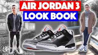 HOW TO STYLE - Air Jordan 3 *Outfit 