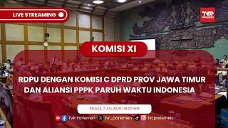 KOMISI XI DPR RI - RDPU DENGAN KOMISI C DPRD PROV JAWA TIMUR DAN ALIANSI PPPK PARUH WAKTU INDONESIA screenshot 1