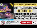 CLASS 10 | UNIT 17: Idempotent, Complement &amp; De-Morgan's Laws | | Sindh Text Book Board Lecture 11