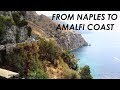 FROM NAPLES TO AMALFI COAST, POSITANO cheap, quick & easy (train & bus) [HD]