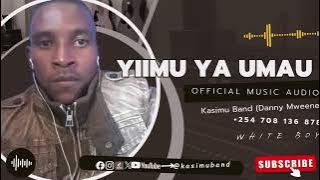 Kasimu Band -Yiimu Ya Umau
