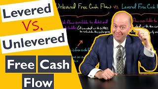 Unlevered vs Levered Free Cash Flow