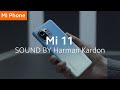 Mi 11 SOUND BY Harman Kardon | #MovieMagic