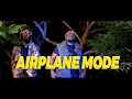 Dewa dreezy  airplane mode feat neglect buri official music