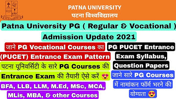 Patna University PG Admission Update 2021, PG Vocational Entrance Exam Syllabus, Pattern details
