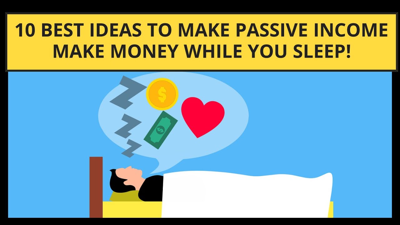 10 Best Passive Income Ideas for 2024. Make Money While You Sleep ...