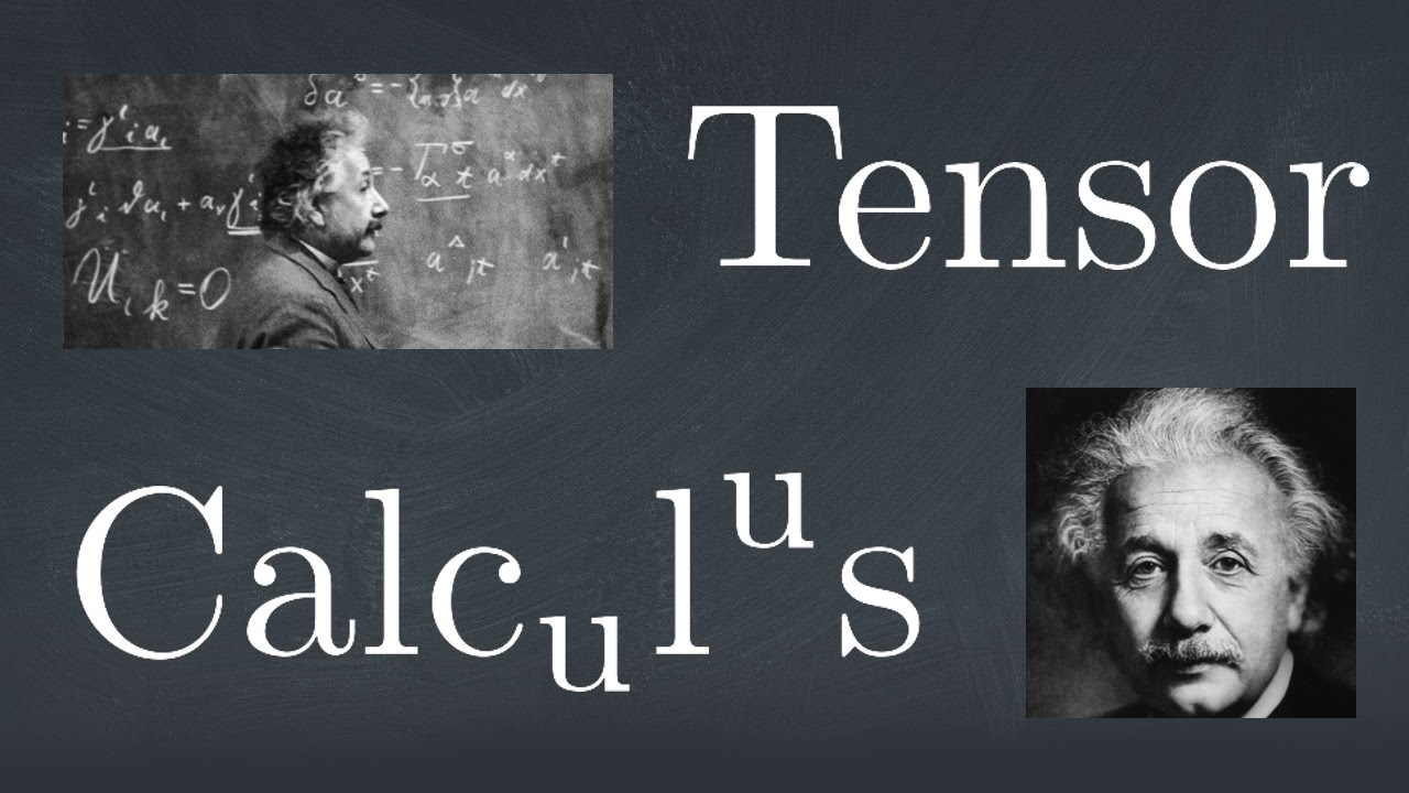 Why Tensor Calculus? - YouTube