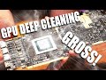 Cleaning a GPU the WRONG way