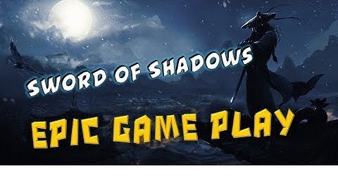 Watch me play Sword of Shadows! Live!