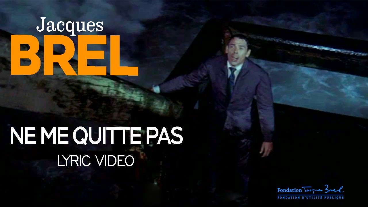 Jacques Brel   Ne me quitte pas Official Lyric Video