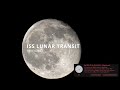 The iss transiting the moon