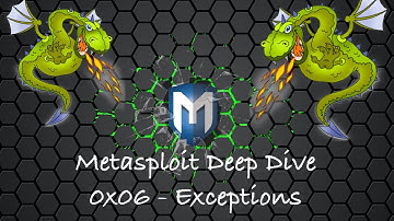 Metasploit Deep Dive - Part 0x06 - Exceptions