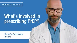 What's involved in prescribing PrEP?