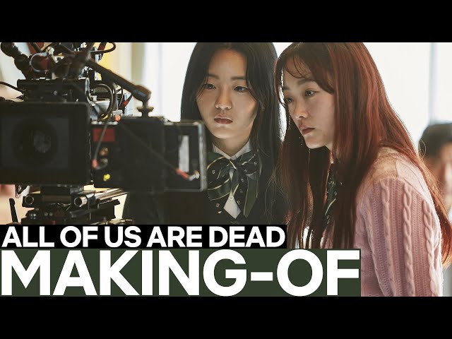 All of Us Are Dead, Making Of