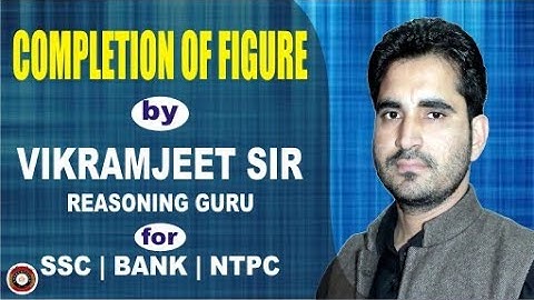 Completion of Figure | by RG VIKAMJEET SIR  REASONING GURU | for SSC BANK NTPC |
