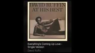 David Ruffin - Everything&#39;s Coming Up Love