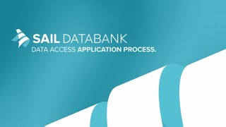 SAIL Databank: Essential Guide to The Data Access Application Process