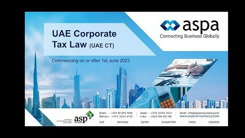 UAE CORPORATE TAX IN TAMIL | ASP AUDITING & ASPA CONSULTANCY | PART - 1.