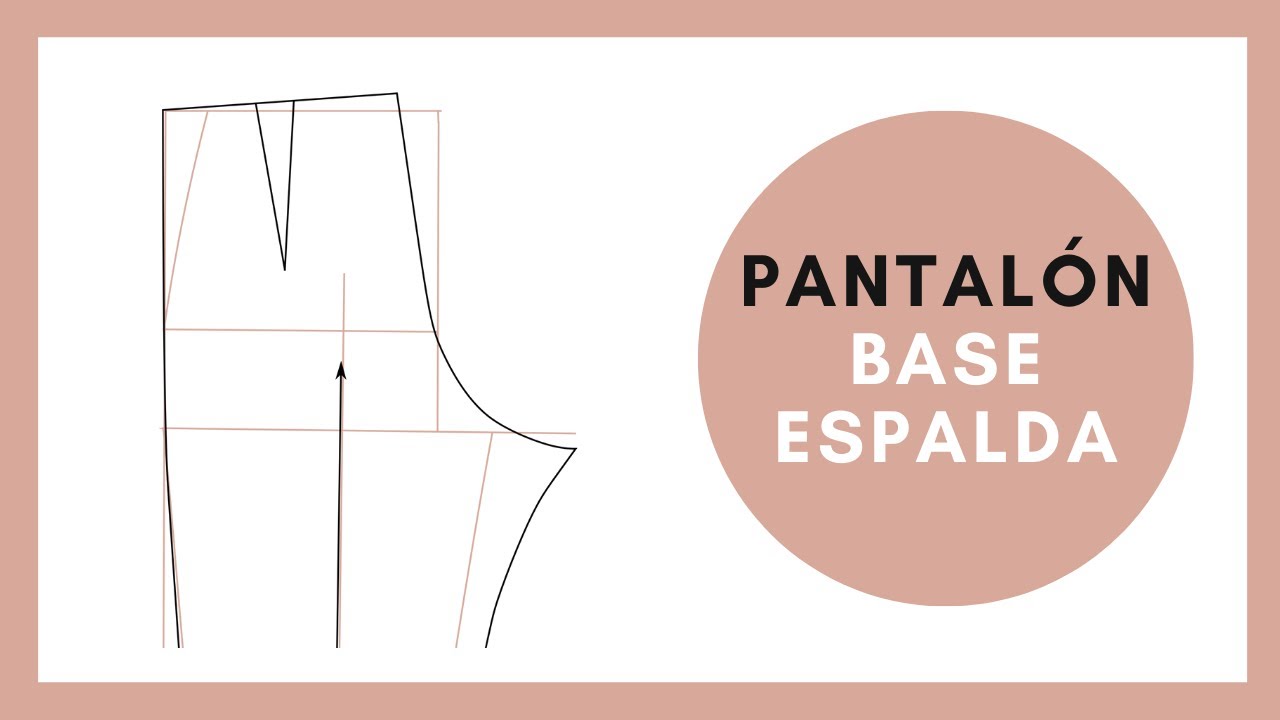 Cómo hacer el patrón base de pantalón espalda