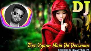 Tere Pyar Mein Dil Deewana Hai)))🎵 remix DJ 🔊song