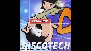 VA - Discotech Trip Hop (2000)