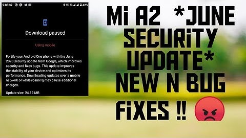 Mi A2 "June Update" New , Bugs n Fixes !!! 🤩😡