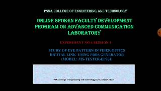 OSFDPACL  EXP No: 4 Session 3 - Study of Eye Pattern in Digital Fibre Optic Link - PPT