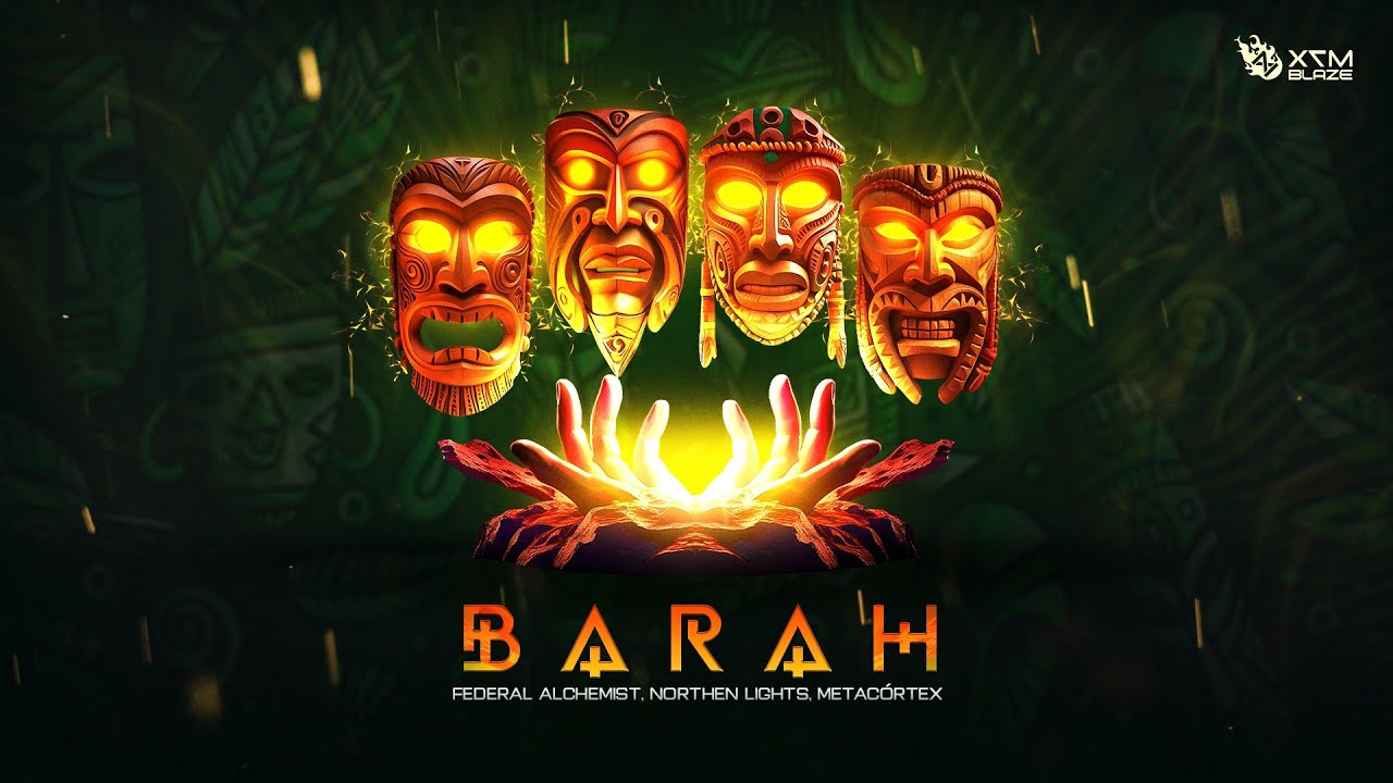 Watch Federal Alchemist, Metacórtex, Northen Lights - BARAH (X7M Blaze) on YouTube Watch Federal Alchemist, Metacórtex, Northen Lights - BARAH (X7M Blaze) on YouTube