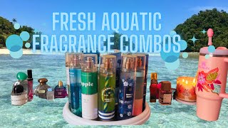 Fresh and aquatic layering combos with bath and Body Works and affordable perfumes #bathandbodyworks