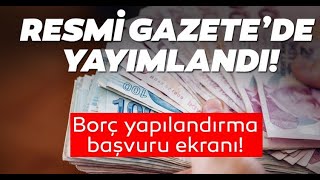 Vergi, Sgk, Kyk Borçlarına Yapılandırma Nasıl Yapılır ? Adım Adım Tüm Ayrıntılar