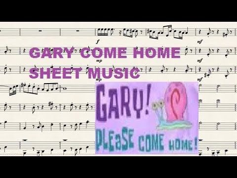 Gary Come Home Piano Sheet