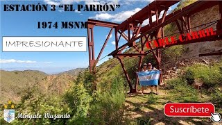 Chilecito, La Rioja, Argentina ❤️ 🇦🇷 (ESTACIÓN 3 DEL CABLE CARRIL) 😲🫶