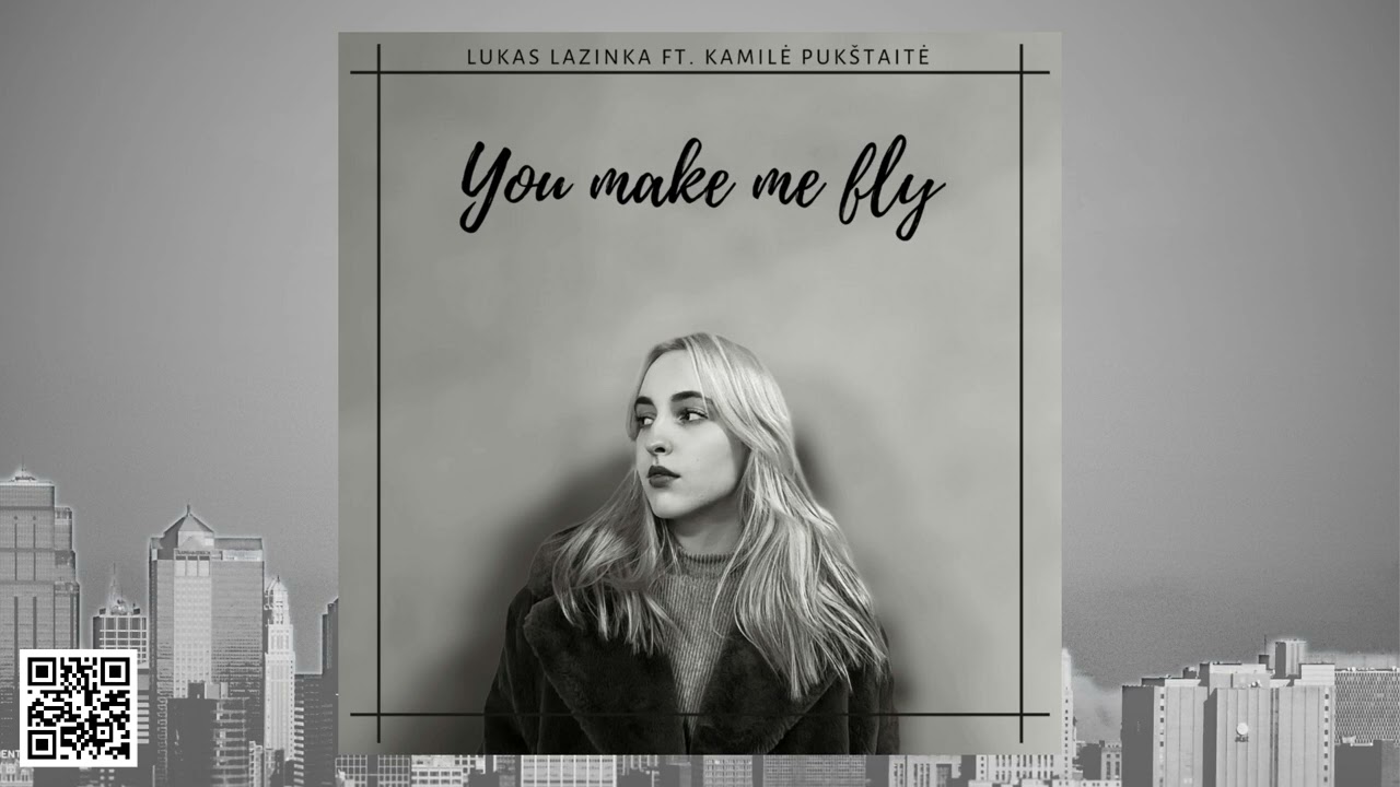 Lukas Lazinka - You Make Me Fly (ft. Kamilė Pukštaitė) (Official audio)