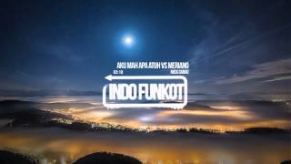 DJ MICK GABAO   AKU MAH APA ATUH VS MERIANG CITA CITATA
