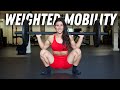 How to be strong and flexible  weighted mobility