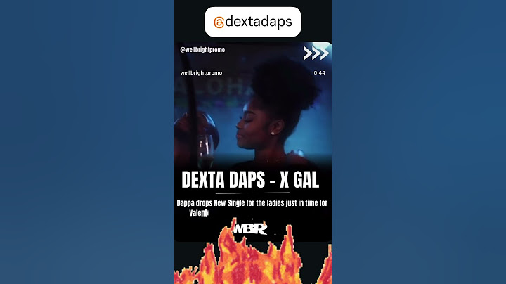 WBTV 🎦🔥 DEXTA DAPS// EX GAL