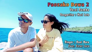 Paozako Dewa 2 || Memory song - Roni Bora Feat. Ester Lere