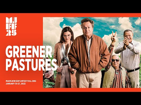 GREENER PASTURES Trailer | Miami Jewish Film Festival 2022