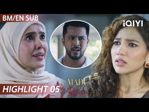 HIGHLIGHT:‼️UNTUK TONTONAN 18 TAHUN DAN KE ATAS SAHAJA | Madu Atau Racun EP06 | iQIYI