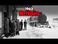 The Worst Winter in British History - 1963