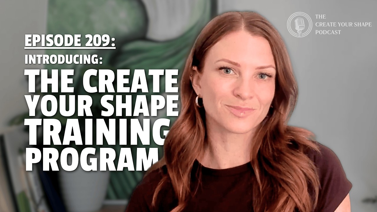 Introducing: The Create Your Shape Training Program