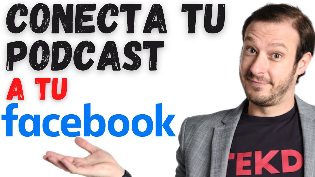 Cómo conectar un PODCAST a tu página de FACEBOOK