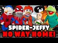SML Parody: Spider-Jeffy: No Way Home!