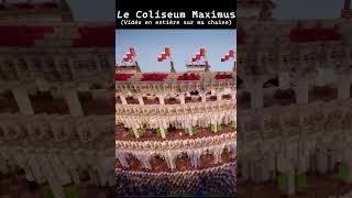 Le Coliseum Maximus (trailer condensé)