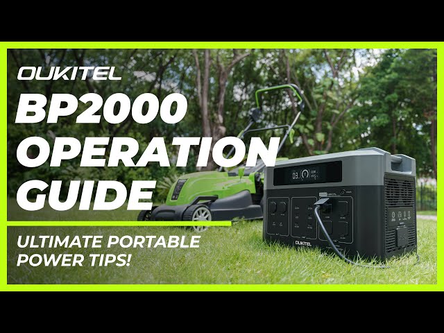 OUKITEL Power BP2000 Operation Guide: Ultimate Portable Power Tips 