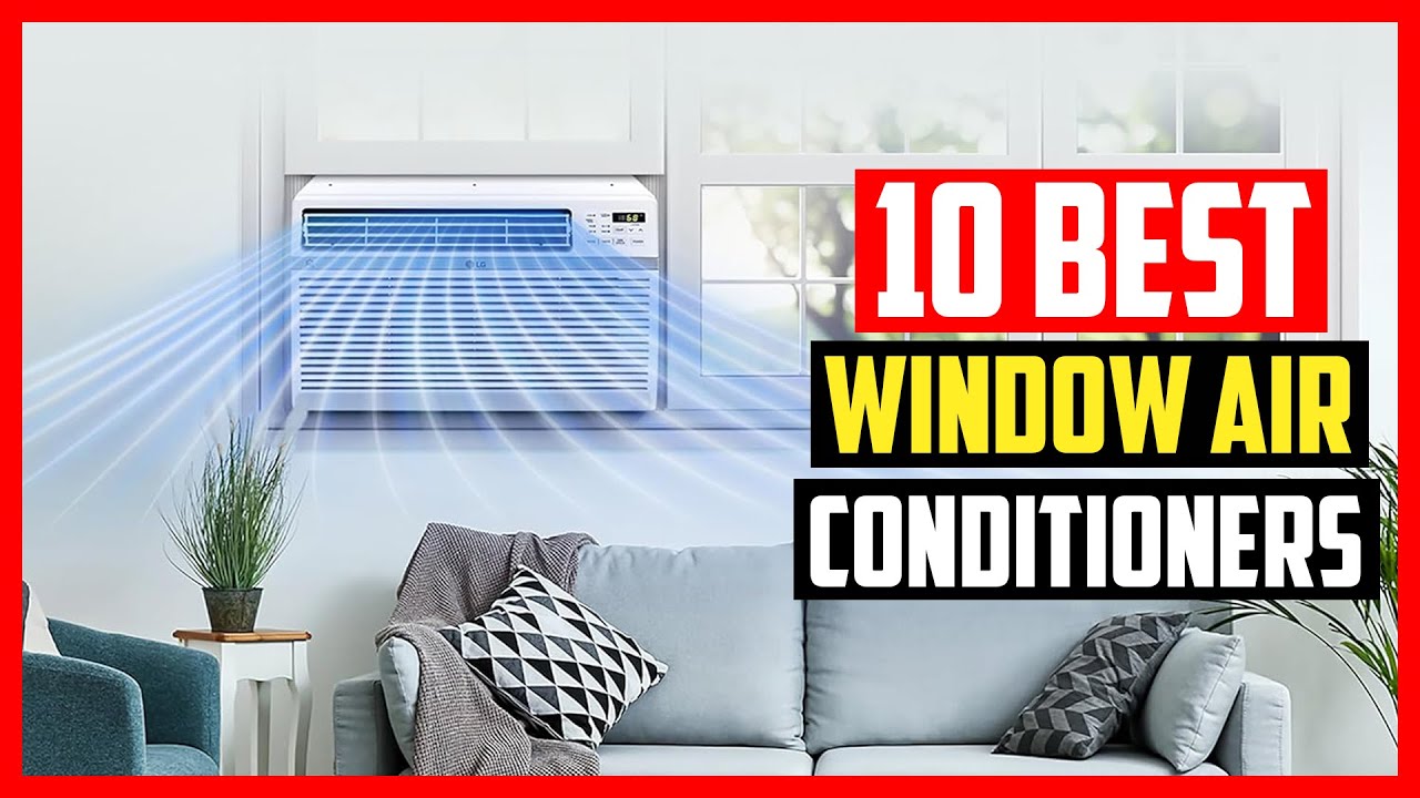 ✅Top 10 Best Window Air Conditioners in 2025