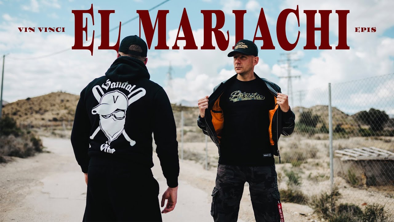 Vin Vinci x Epis - El Mariachi (prod. Phono CoZaBit)