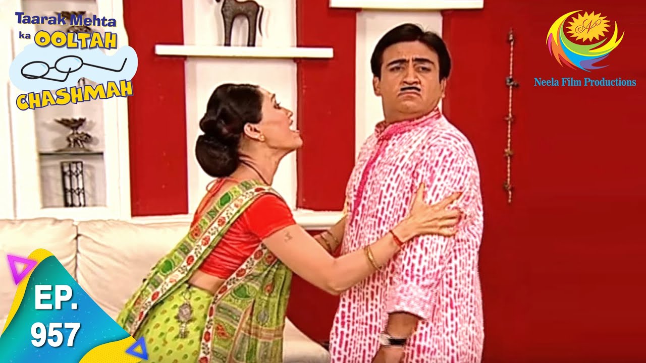 Taarak Mehta Ka Ooltah Chashmah   Episode 957   Full Episode