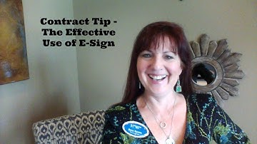 Contract Tip - The Effective Use of E-Sign
