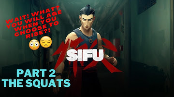 SIFU (PC) Gameplay Walkthrough PART 2 (The Squats) - No Commentary